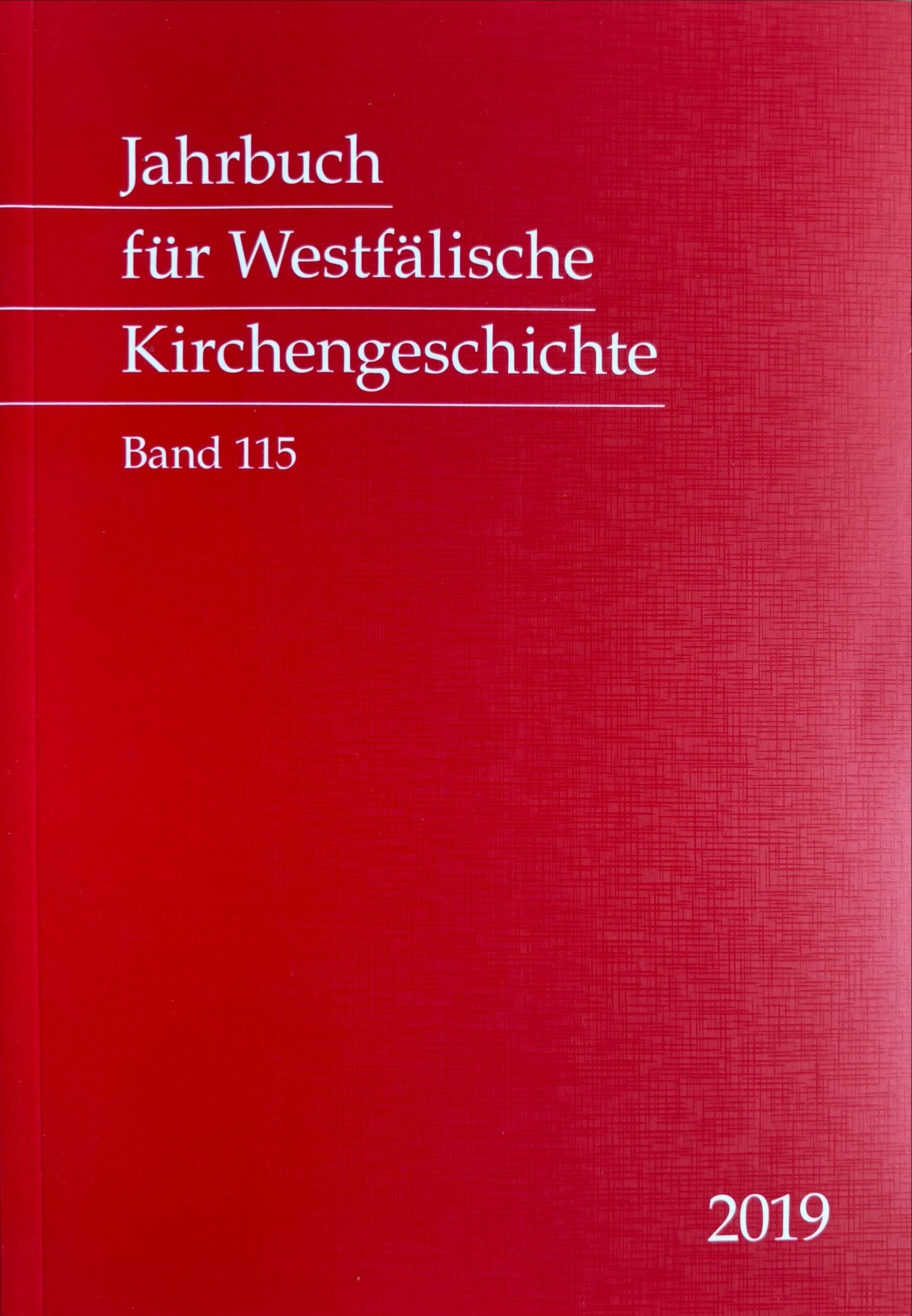 					Ansehen Bd. 115 (2019): Jahrbuch für Westfälische Kirchengeschichte, Band 115
				