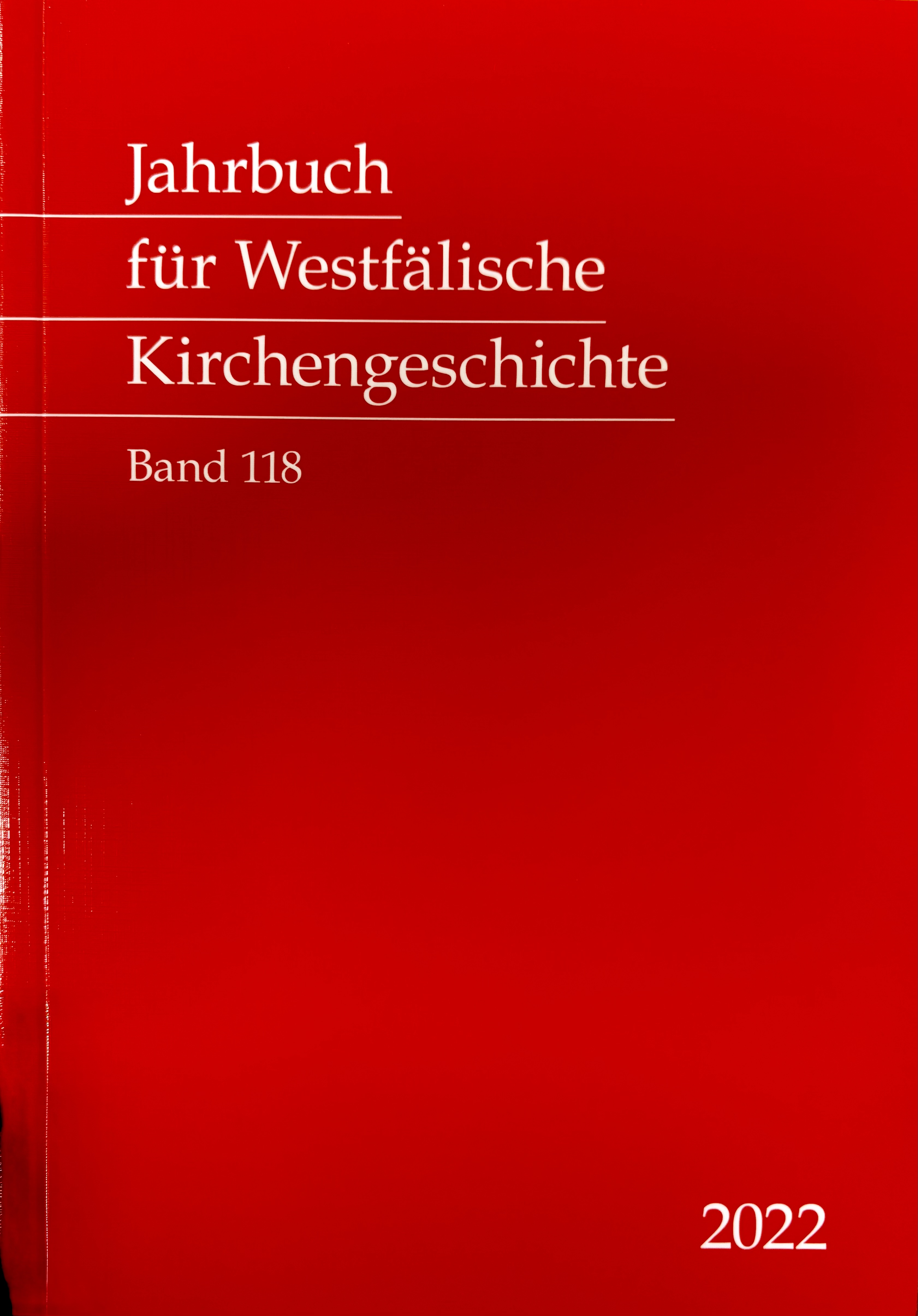 					Ansehen Bd. 118 (2022): Jahrbuch für Westfälische Kirchengeschichte, Band 118
				